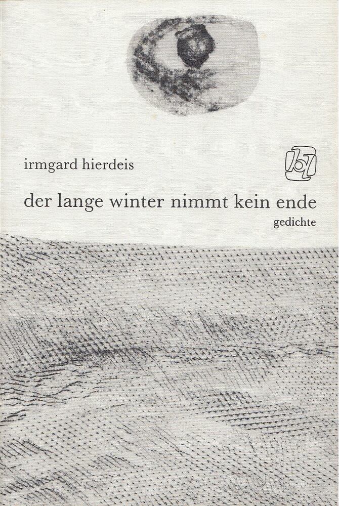 Hierdeis, Irmgard - Der lange Winter nimmt kein Ende [antikvár]