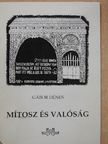Gábor Dénes - Mítosz és valóság [antikvár]