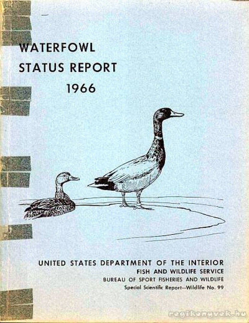 több szerző - Waterfowl Status Report 1966. [antikvár]