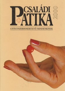 Dr. Varró Mihály, Dr. Varróné Baditz Márta - Családi Patika 2000 [antikvár]