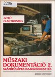 Dr. Kósa Csabáné - Műszaki dokumentáció 2. - Számítógépes rajzszerkesztés [antikvár]