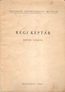 Garas Klára - Régi képtár [antikvár]