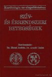 Jánosi András dr., Arnold Csaba - Szív- és érrendszeri betegségek [antikvár]