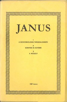 Bókay Antal, Kengyel Miklós, Szűcs Tibor - Janus 1987 tavasz [antikvár]