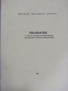 Andorka Sándor - Válogatás a "10 éves a hivatásos pártfogó felügyelet" című pályázatra beérkezett tanulmányokból [antikvár]