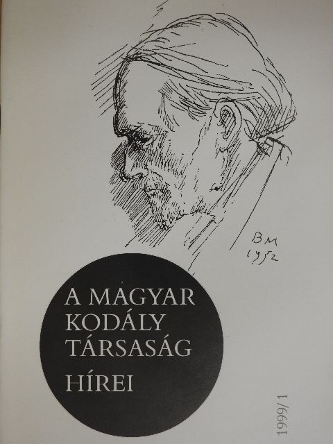 Bónis Ferenc - A Magyar Kodály Társaság Hírei 1999/1. [antikvár]