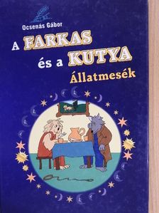 Ocsenás Gábor - A farkas és a kutya [antikvár]