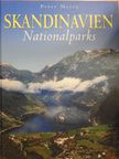 Peter Mertz - Skandinavien Nationalparks mit Finnland [antikvár]