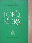 Kolozsvári Grandpierre Emil - Lófő és Kora [antikvár]