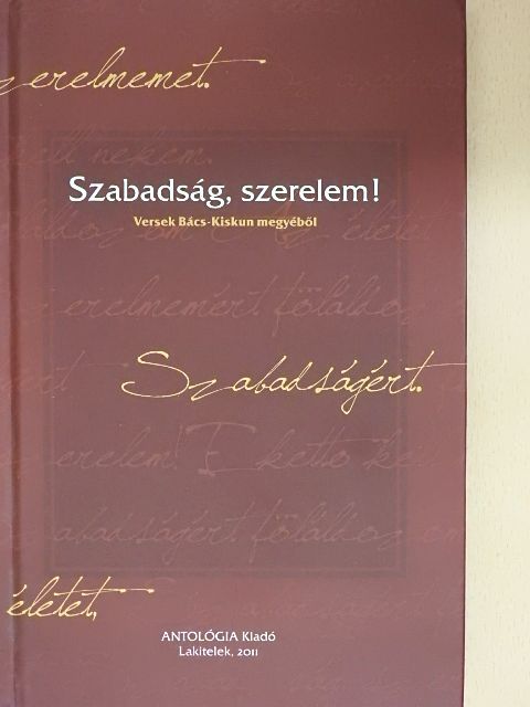 Agócs Sándor - Szabadság, szerelem! [antikvár]