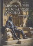 Alvincz József, Fazekas Sándor, Jójárt László, Kurucz Mihály - Mindent a magyar vidék jövőjéért [antikvár]