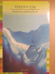 Terényi Ede - Paramuzikológia [antikvár]