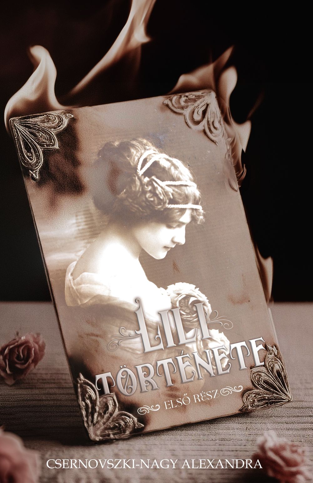 Csernovszki-Nagy Alexandra - Lili története - Első rész [eKönyv: epub, mobi]