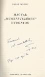Erőss Ferenc - Magyar "munkásvezérek" Nyugaton (dedikált) [antikvár]
