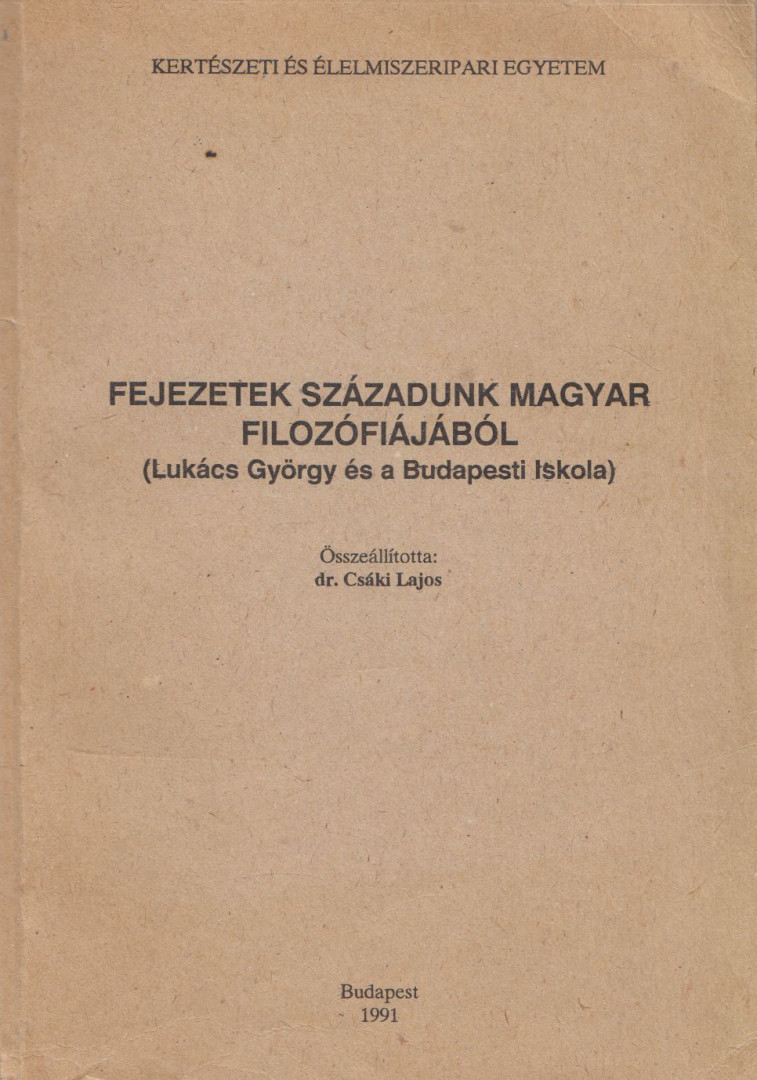 Dr. Csáki Lajos - Fejezetek századunk magyar filozófiájából [antikvár]