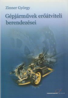 Zinner György - Gépjárművek erőátviteli berendezései [antikvár]