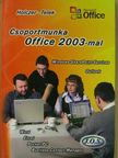 Holczer József - Csoportmunka Office 2003-mal [antikvár]