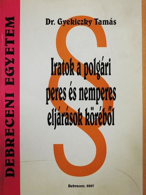 Iratok a polgári peres és nemperes eljárások köréből [antikvár]