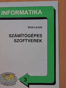 Busi Lajos - Számítógépes szoftverek [antikvár]
