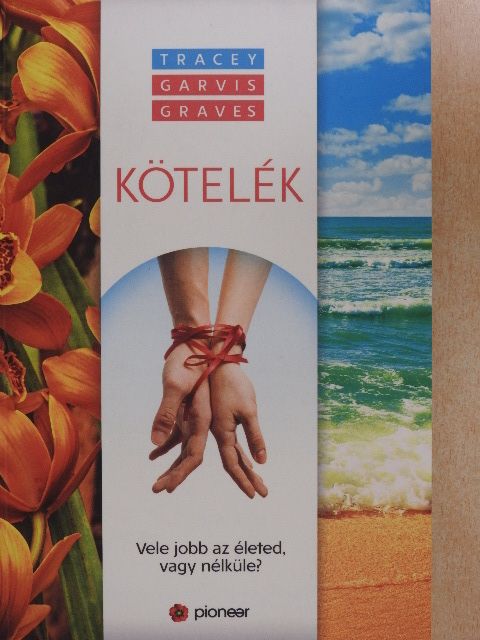 Tracey Garvis Graves - Kötelék [antikvár]