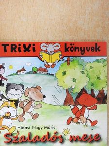 Hidasi-Nagy Mária - Szaladós mese [antikvár]