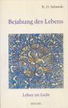 SCHMIDT, K. O. - Bejahung des Lebens [antikvár]
