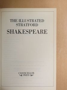 William Shakespeare - The Illustrated Stratford Shakespeare [antikvár]