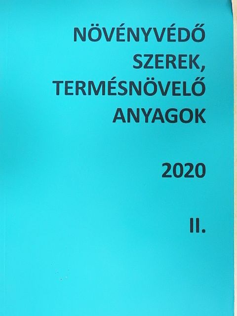 Dr. Haller Gábor - Növényvédő szerek, termésnövelő anyagok 2020. II. [antikvár]