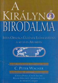 C. Peter Wagner - A királynő birodalma [antikvár]
