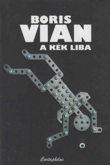 Boris Vian - A kék liba [antikvár]