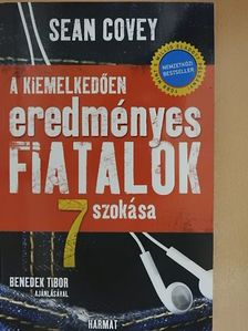 Sean Covey - A kiemelkedően eredményes fiatalok 7 szokása [antikvár]
