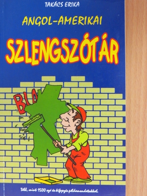 Angol-amerikai szlengszótár [antikvár]