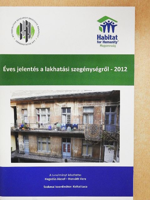 Hegedüs József - Éves jelentés a lakhatási szegénységről - 2012 [antikvár]