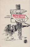 Sára Sándor - Pergőtűz [antikvár]