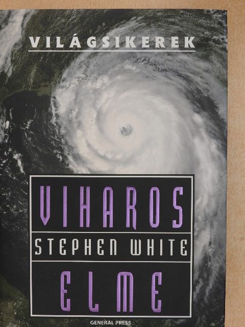 Stephen White - Viharos elme [antikvár]