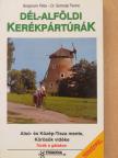 Bergmann Péter - Dél-alföldi kerékpártúrák [antikvár]