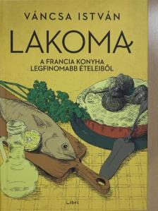 Váncsa István - Lakoma III. [antikvár]