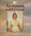 Daniel, Alma, Wyllie, Timothy, Ramer, Andrew - Az angyalok tudják a választ [antikvár]