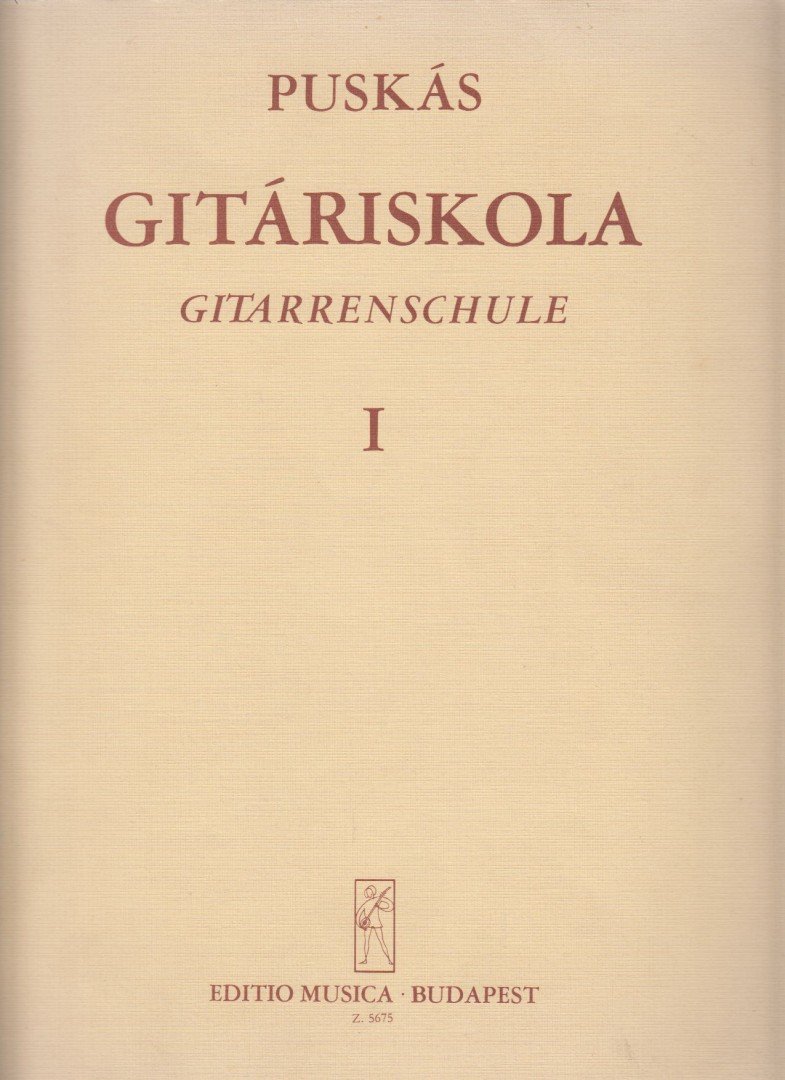PUSKÁS TIBOR - Gitáriskola / Gitarrenschule I. [antikvár]