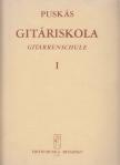 PUSKÁS TIBOR - Gitáriskola / Gitarrenschule I. [antikvár]