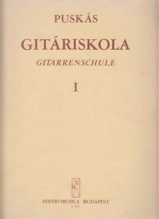 PUSKÁS TIBOR - Gitáriskola / Gitarrenschule I. [antikvár]