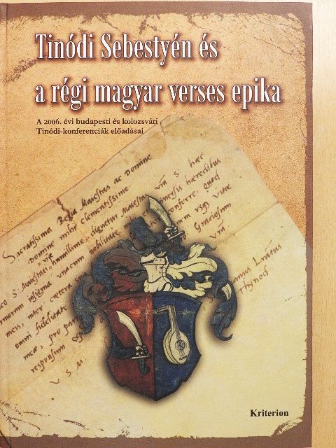 Csörsz Rumen István - Tinódi Sebestyén és a régi magyar verses epika [antikvár]