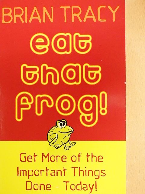 Brian Tracy - Eat That Frog! [antikvár]