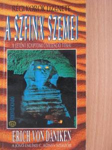 Erich von Däniken - A szfinx szemei [antikvár]