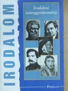Irodalmi szöveggyűjtemény [antikvár]