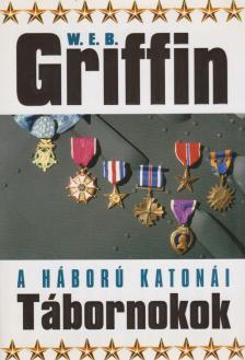 Griffin W. E. B - Tábornokok [antikvár]