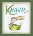 Csengei Ágota - Kincses Keszthely [antikvár]