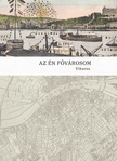 Viharos-Gerő Ödön - Az én fővárosom [szépséghibás]