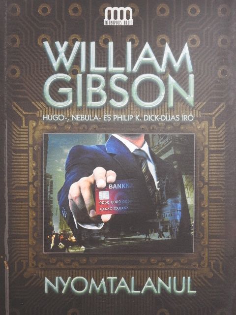 William Gibson - Nyomtalanul [antikvár]