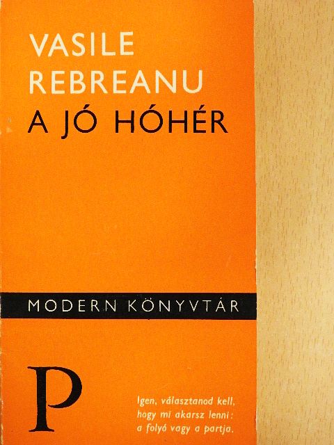 Vasile Rebreanu - A jó hóhér [antikvár]